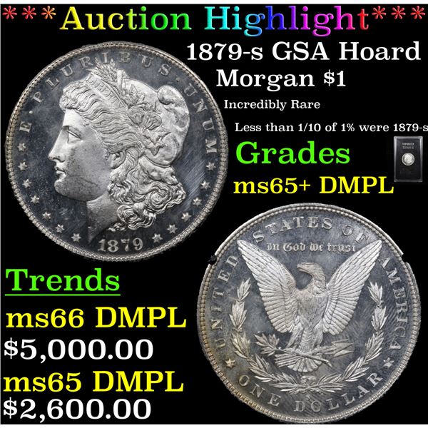 ***Auction Highlight*** 1879-s GSA Hoard Morgan Dollar $1 Grades GEM+ DMPL (fc)