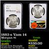 Image 1 : NGC 1882-s Vam 14 Morgan Dollar $1 Graded ms65 By NGC