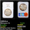 Image 1 : NGC 1904-o Morgan Dollar $1 Graded ms64 By NGC