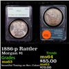 Image 1 : PCGS 1886-p Rattler Morgan Dollar $1 Graded ms63 By PCGS