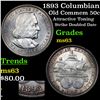 Image 1 : 1893 Columbian Old Commem Half Dollar 50c Grades Select Unc