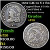 Image 1 : 1832 LM-14 V-7 R4 Capped Bust Half Dime 1/2 10c Grades vf, very fine