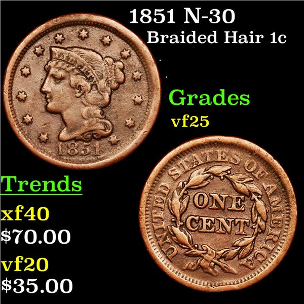 1851 N-30 Braided Hair Large Cent 1c Grades vf+