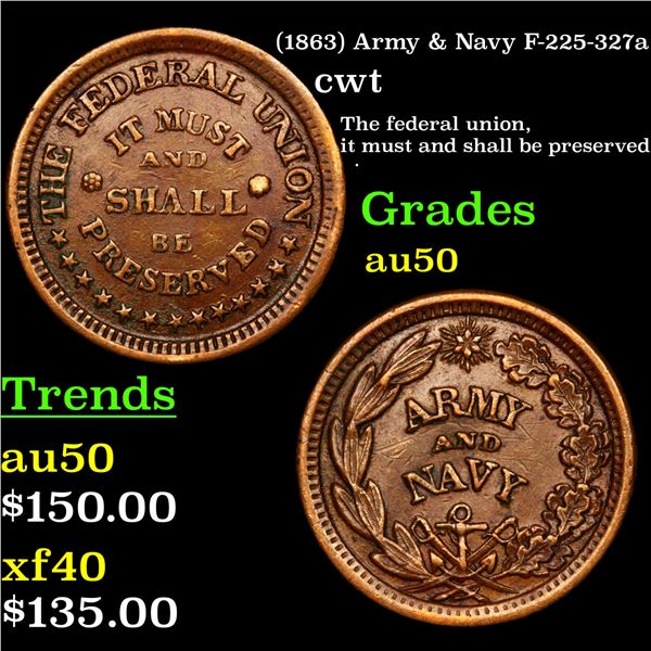 (1863) Army & Navy F-225-327a Civil War Token 1c Grades AU, Almost Unc