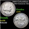 Image 1 : 1893 Columbian Old Commem Half Dollar 50c Grades Choice AU