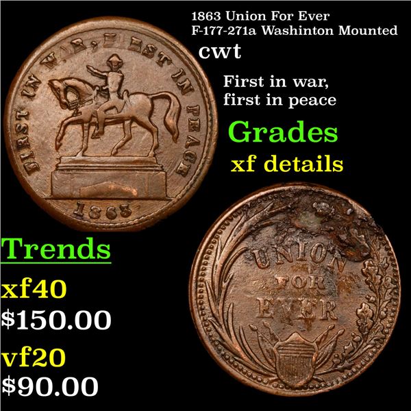 1863 Union For Ever F-177-271a Washinton Mounted Civil War Token 1c Grades xf details