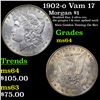 Image 1 : 1902-o Vam 17 Morgan Dollar $1 Grades Choice Unc