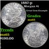 Image 1 : 1887-p Morgan Dollar $1 Grades GEM Unc