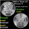 Image 1 : 1882-s Vam 14 Morgan Dollar $1 Grades GEM+ Unc