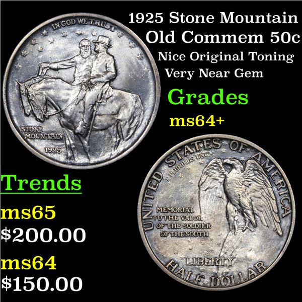 1925 Stone Mountain Old Commem Half Dollar 50c Grades Choice+ Unc