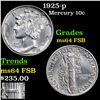 Image 1 : 1925-p Mercury Dime 10c Grades Choice Unc FSB