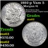 Image 1 : 1892-p Vam 5 Morgan Dollar $1 Grades Select Unc