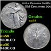 Image 1 : 1915-s Panama Pacific Old Commem Half Dollar 50c Grades Choice AU