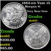 Image 1 : 1884-o /o Vam 15 Morgan Dollar $1 Grades Choice+ Unc