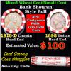 Image 1 : Mixed small cents 1c orig shotgun roll, 1918-d Wheat Cent, 1898 Indian cent other end, Seal Strong W