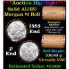 Image 1 : ***Auction Highlight*** AU/BU Slider Brinks Shotgun Morgan $1 Roll 1883 & P Ends Virtually UNC (fc)