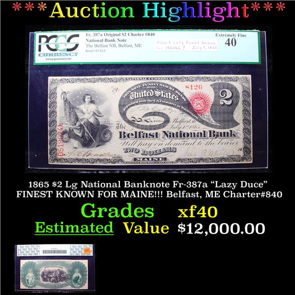 ***Auction Highlight*** PCGS 1865 $2 Lg National Banknote Fr-387a  Lazy Duce  FINEST KNOWN FOR MAINE