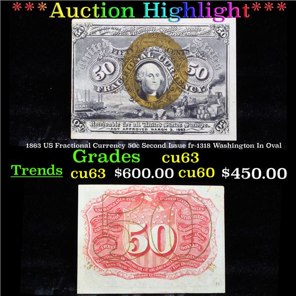 ***Auction Highlight*** 1863 US Fractional Currency 50c Second Issue fr-1318 Washington In Oval Grad