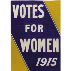 American Suffrage Poster "Votes For Women 1915" 