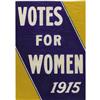 Image 1 : American Suffrage Poster "Votes For Women 1915" 