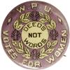 Image 1 : Super Rare W.P.U. Suffrage Pinback 25mm diameter 