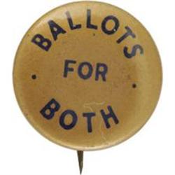 Ex. Rare "Ballots for Both" Suffrage Pinback 