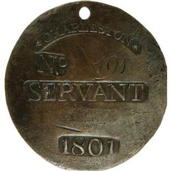 1801 Charleston SERVANT Slave Hire Badge #191 