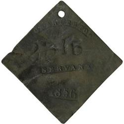 1856 Charleston SERVANT Slave Hire Badge 