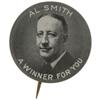 Image 1 : Al Smith: "A Winner for You" Scarce 1" Button 