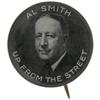 Image 1 : Al Smith: Classic "Up From the Street" 1" Button 