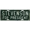 Image 1 : Stevenson For President License Plate" 