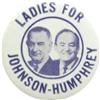 Image 1 : Ladies for Johnson - Humphrey Jugate Pinback 