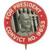Image 1 : Eugene V. Debs "Convict" Button Diff. Variety 