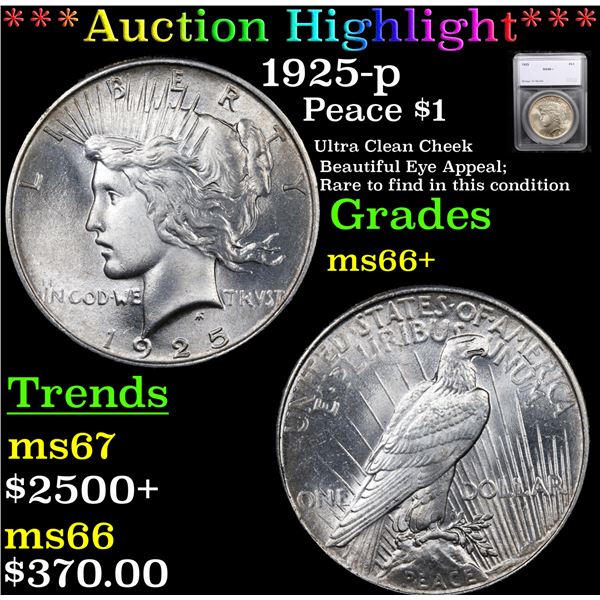 ***Auction Highlight*** 1925-p Peace Dollar $1 Graded ms66+ By SEGS (fc)
