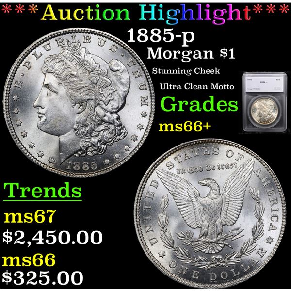 ***Auction Highlight*** 1885-p Morgan Dollar $1 Graded ms66+ By SEGS (fc)