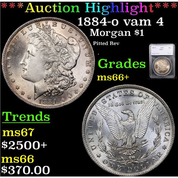 ***Auction Highlight*** 1884-o vam 4  Morgan Dollar $1 Graded ms66+ By SEGS (fc)