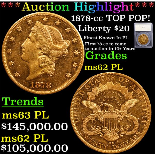 *Highlight Of Entire Auction* 1878-cc TOP POP! Gold Liberty Double Eagle $20 Graded ms62 PL By SEGS 