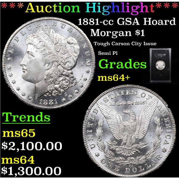 ***Auction Highlight*** 1881-cc GSA Hoard Morgan Dollar $1 Grades Choice+ Unc (fc)