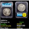 Image 1 : 1884-s Morgan Dollar $1 Graded au53 details By ICG