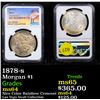 Image 1 : NGC 1878-s Morgan Dollar $1 Graded ms64 By NGC