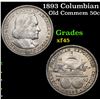 Image 1 : 1893 Columbian Old Commem Half Dollar 50c Grades xf+