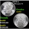 Image 1 : 1879-s Morgan Dollar $1 Grades GEM+ Unc