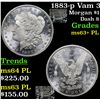 Image 1 : 1883-p Vam 3 Morgan Dollar $1 Grades Select Unc+ PL