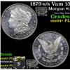 Image 1 : 1879-s /s Vam 13 Morgan Dollar $1 Grades Choice Unc+ PL