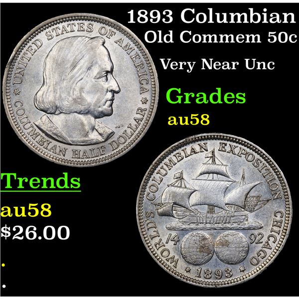 1893 Columbian Old Commem Half Dollar 50c Grades Choice AU/BU Slider