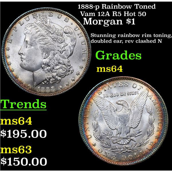 1888-p Rainbow Toned Vam 12A R5 Hot 50 Morgan Dollar $1 Grades Choice Unc