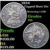 Image 1 : 1834 Capped Bust Quarter 25c Grades f+