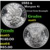 Image 1 : 1881-s Morgan Dollar $1 Grades GEM Unc