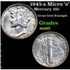 Image 1 : 1945-s Micro 's' Mercury Dime 10c Grades GEM Unc