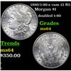 Image 1 : 1890/1-90-s vam 12 R5 Morgan Dollar $1 Grades Choice Unc